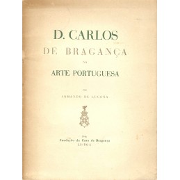 D. Carlos de Bragança na...