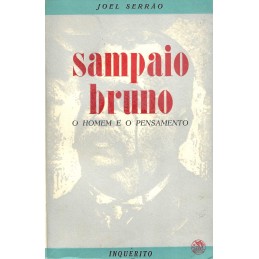 Sampaio Bruno: O Homem e o...