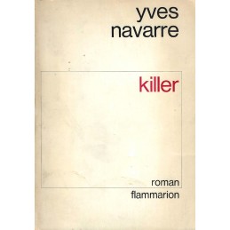 Killer: Roman - Yves Navarre
