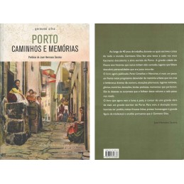 Porto: Caminhos e Memórias...