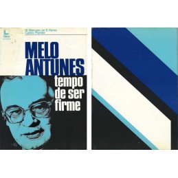 Melo Antunes: Tempo de Ser...