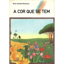 A Cor Que se Tem - Maria...