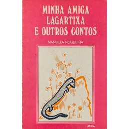 Minha Amiga Lagartixa e...