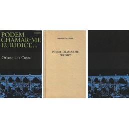 Podem Chamar-Me Eurídice… -...