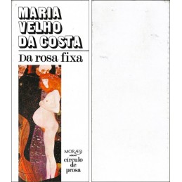 Da Rosa Fixa - Maria Velho...