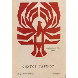 Cantos Cativos: 1938-1958 -...
