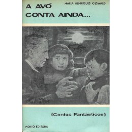 A Avó Conta Ainda… (Contos...