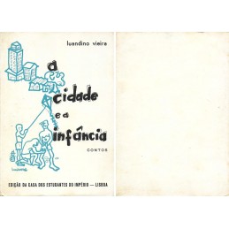 A Cidade e a Infância -...