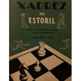 Xadrez no Estoril: História...