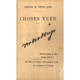 Choses Vues - Victor Hugo