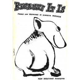 Because It Is: Poems and...