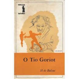 O Tio Goriot - Honoré de...