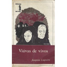 Viúvas de Vivos - Joaquim...